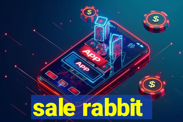 sale rabbit