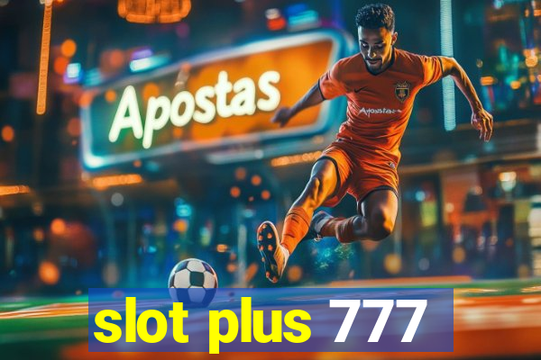 slot plus 777