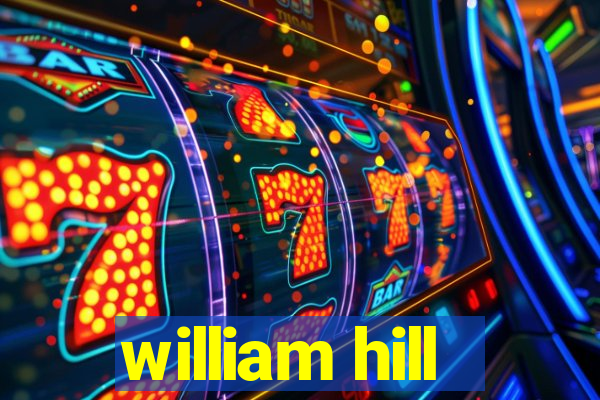 william hill