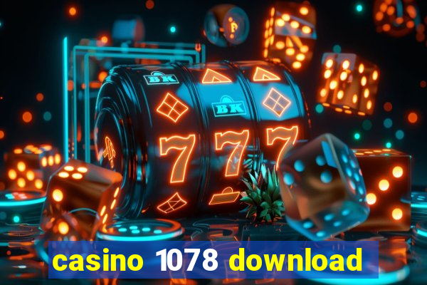 casino 1078 download