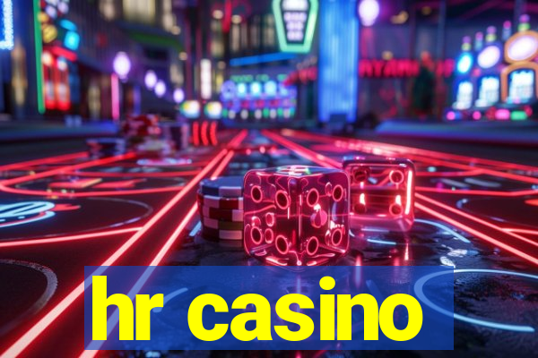 hr casino