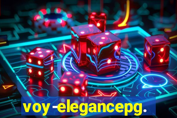 voy-elegancepg.com