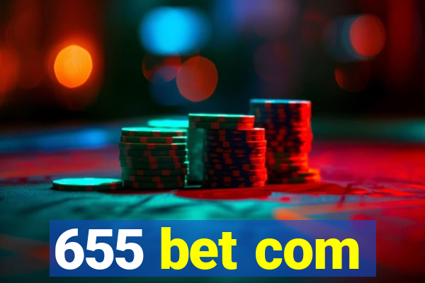 655 bet com