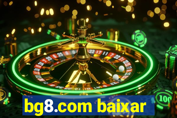 bg8.com baixar