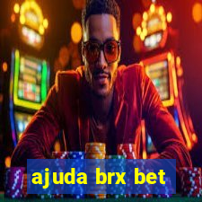 ajuda brx bet