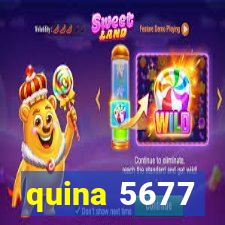 quina 5677