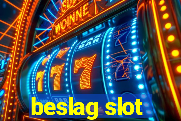 beslag slot