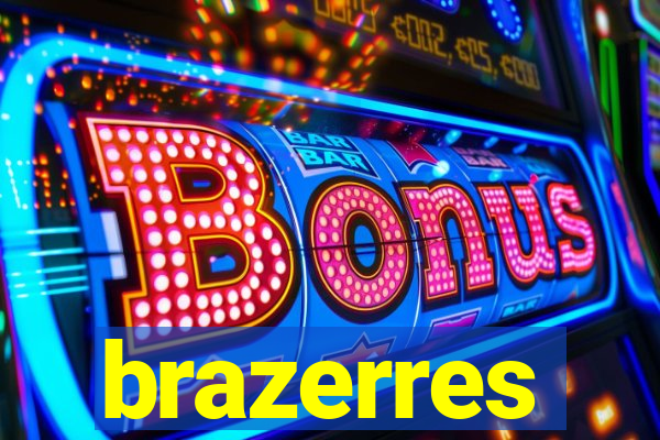 brazerres