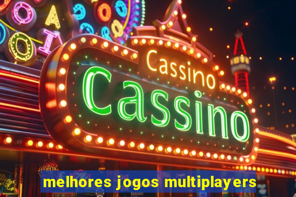 melhores jogos multiplayers