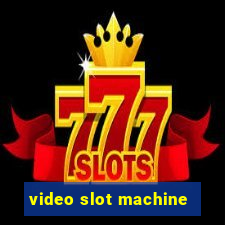 video slot machine