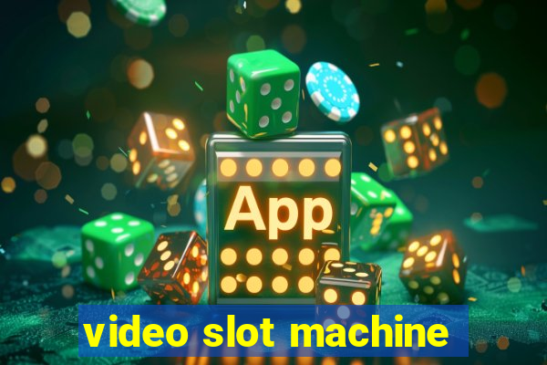 video slot machine