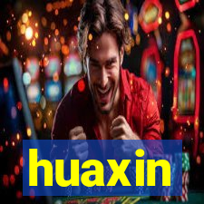 huaxin