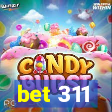 bet 311