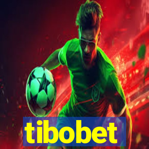 tibobet