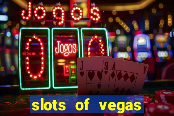 slots of vegas free online