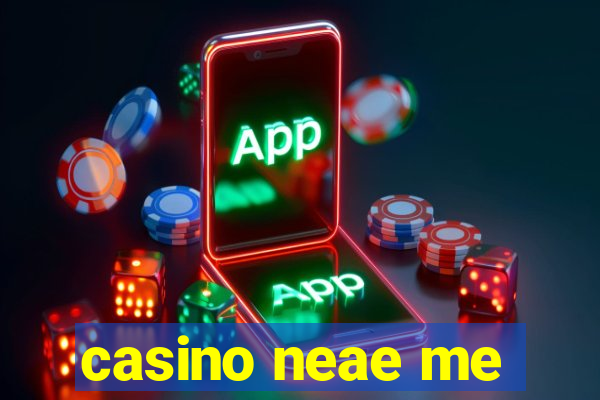 casino neae me