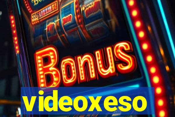 videoxeso