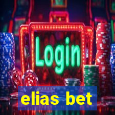 elias bet