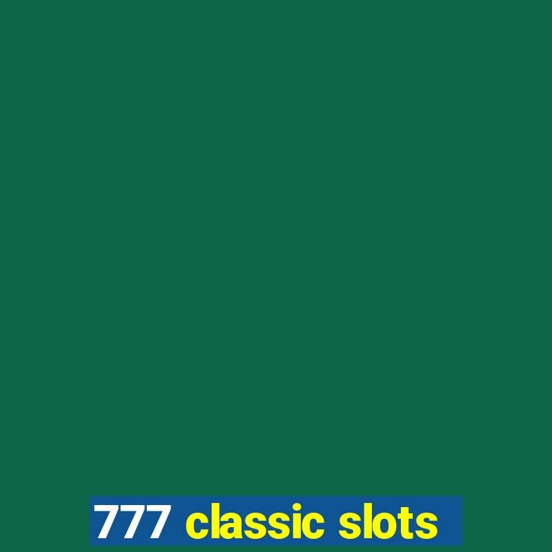 777 classic slots