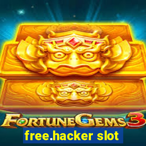 free.hacker slot