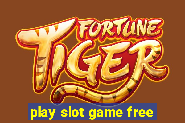 play slot game free