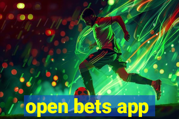 open bets app