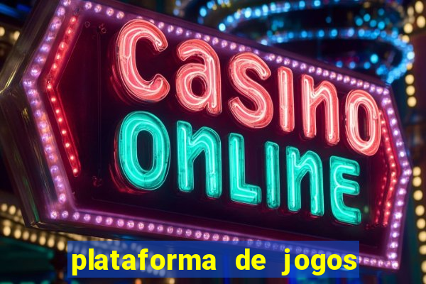 plataforma de jogos de cassino