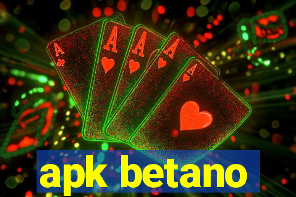 apk betano