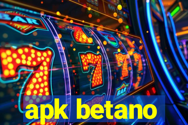 apk betano