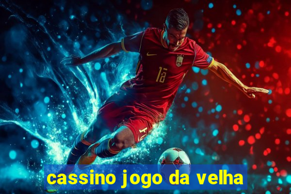 cassino jogo da velha