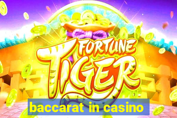 baccarat in casino