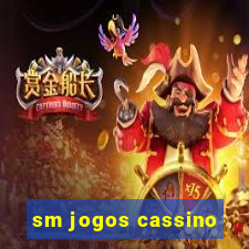 sm jogos cassino