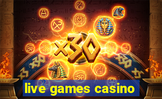 live games casino