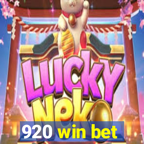 920 win bet