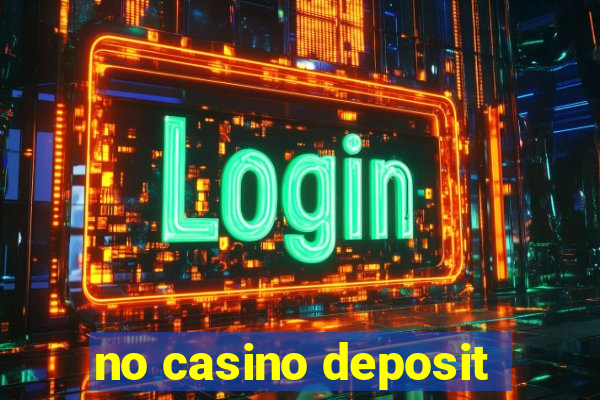 no casino deposit