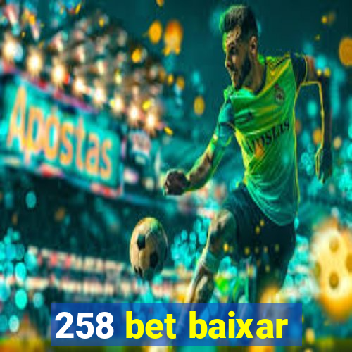 258 bet baixar