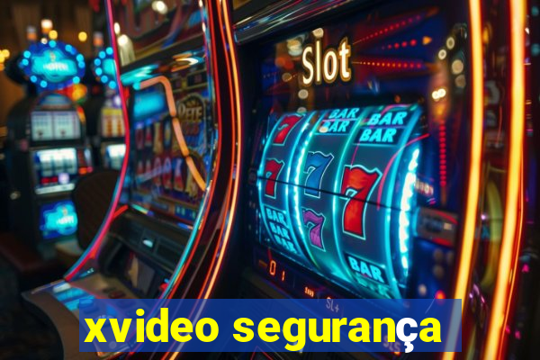 xvideo segurança