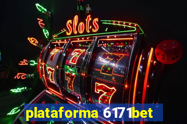 plataforma 6171bet