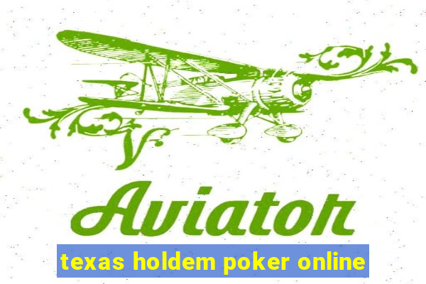 texas holdem poker online