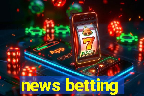 news betting