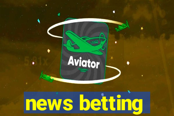 news betting