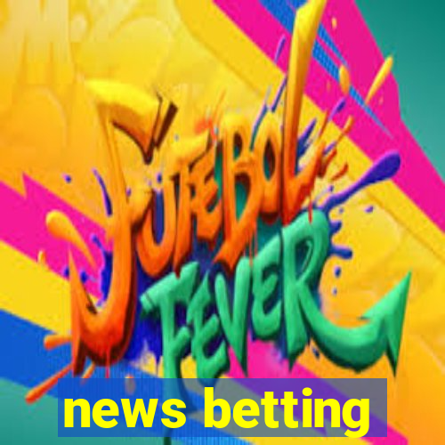 news betting