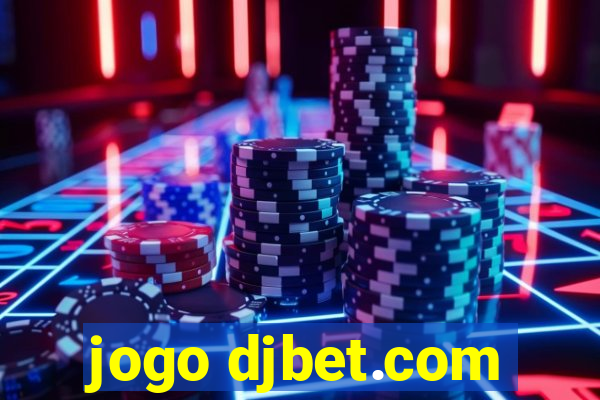 jogo djbet.com