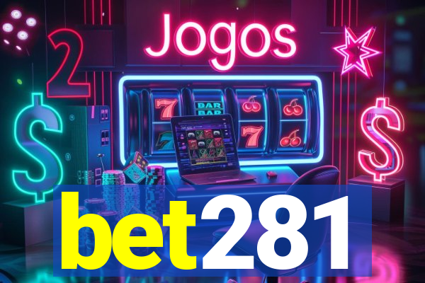 bet281