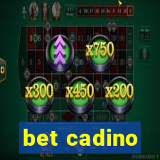 bet cadino