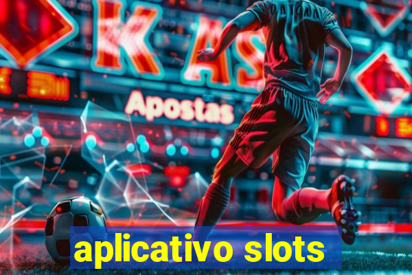 aplicativo slots