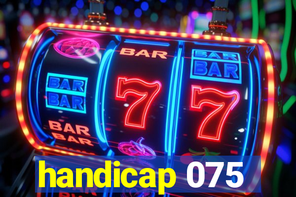 handicap 075