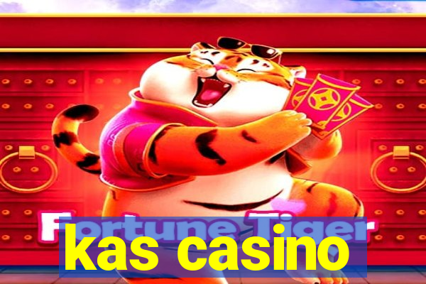 kas casino