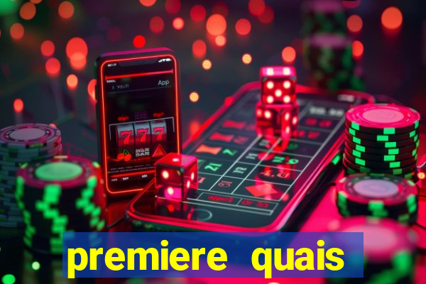 premiere quais jogos passam