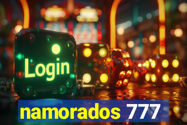 namorados 777